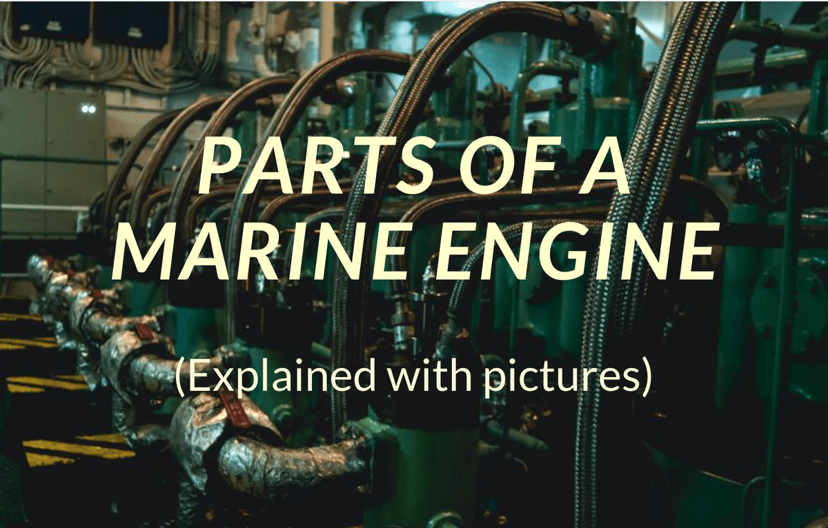 12 Parts of a Marine Engine Explained With Pictures
